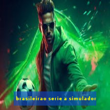 brasileirao serie a simulador